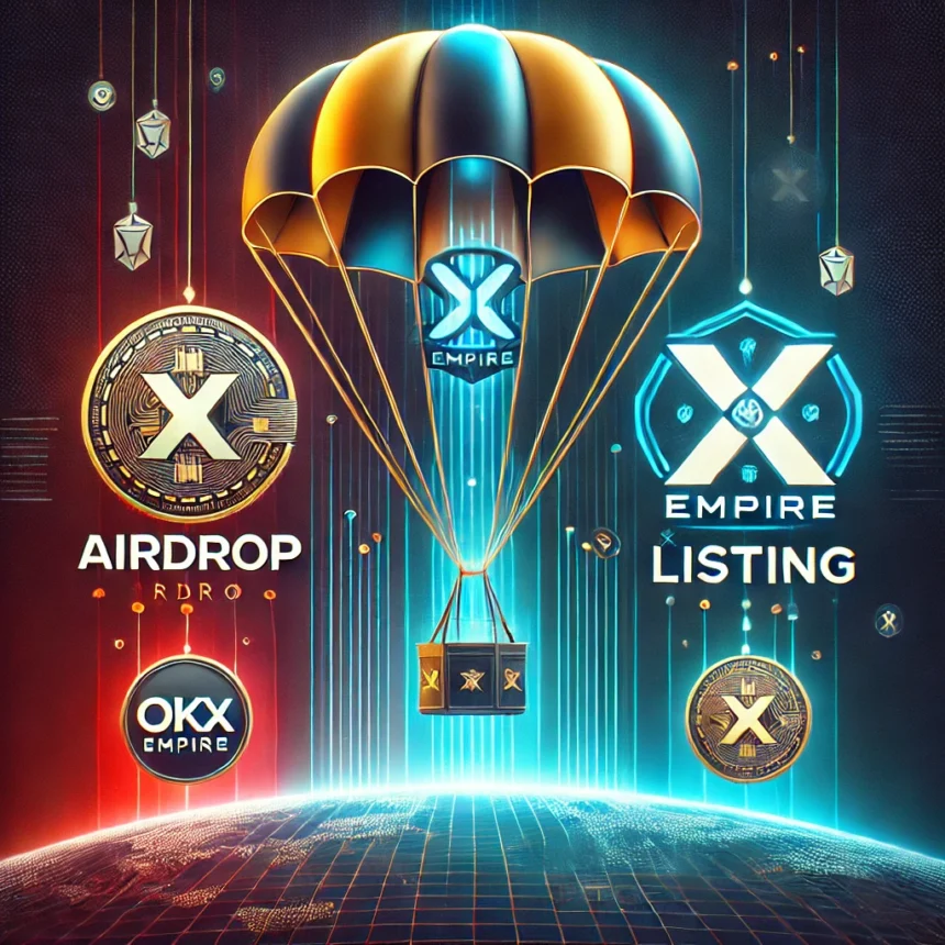 X Empire Airdrop- Bitget- OKX Empire -