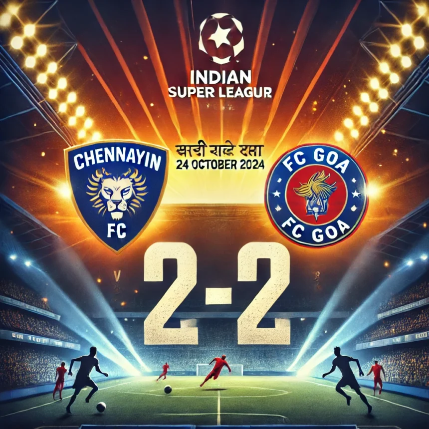 Chennaiyin FC vs FC Goa- ISL